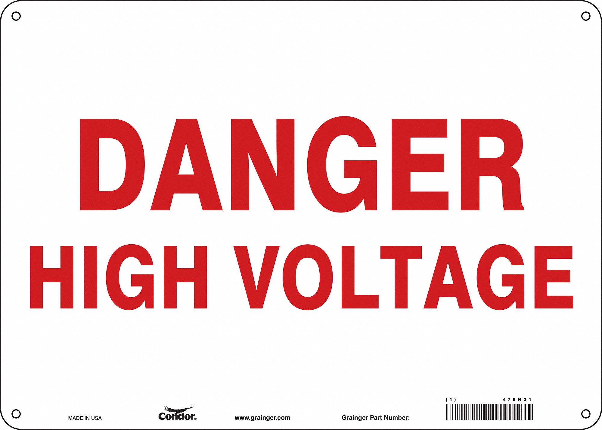 Safety Sign: Aluminum, Mounting Holes Sign Mounting, 10 in x 14 in Nominal Sign Size, 0.032 in Thick
