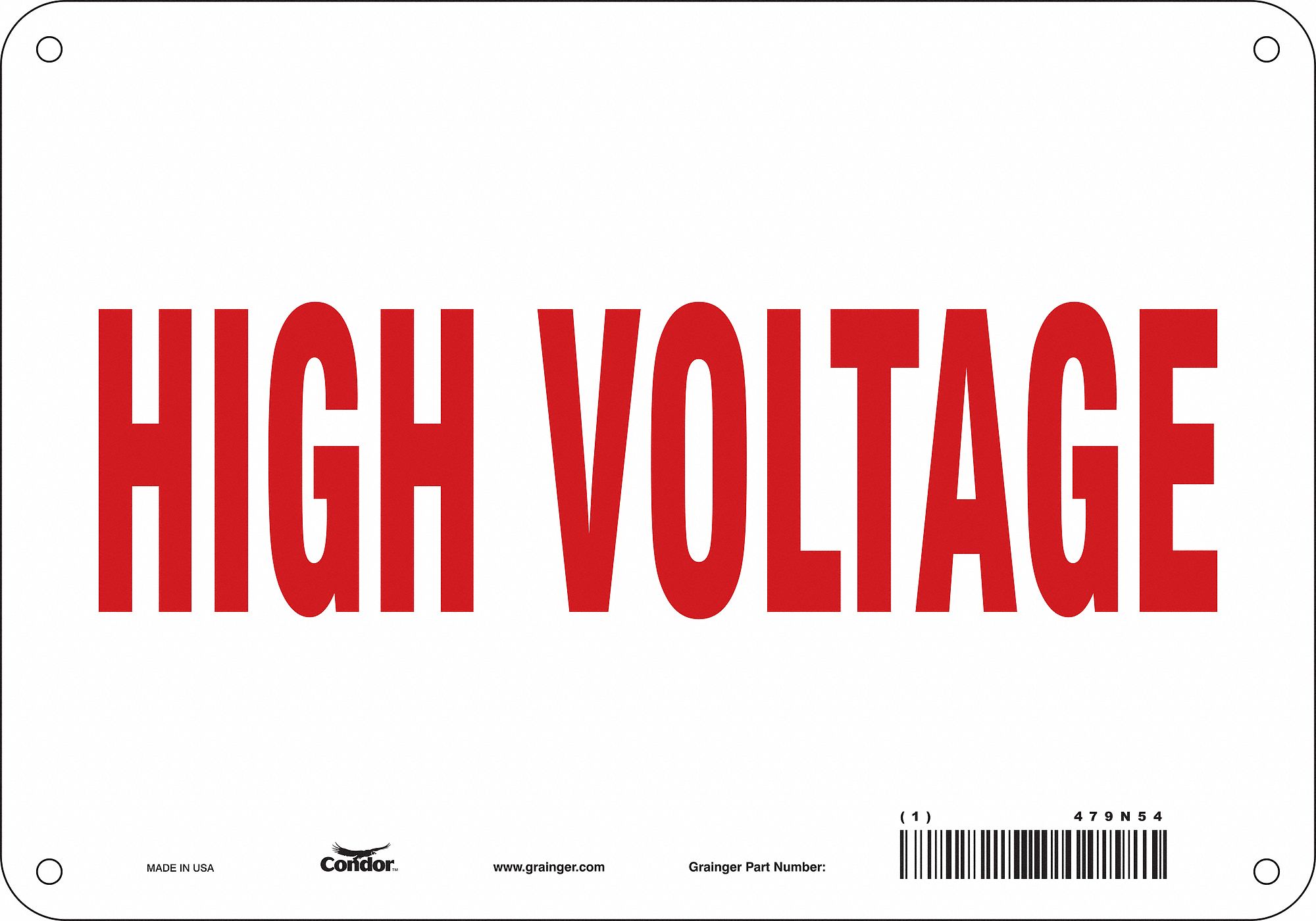 Safety Sign: Aluminum, Mounting Holes Sign Mounting, 7 in x 10 in Nominal Sign Size, 0.032 in Thick