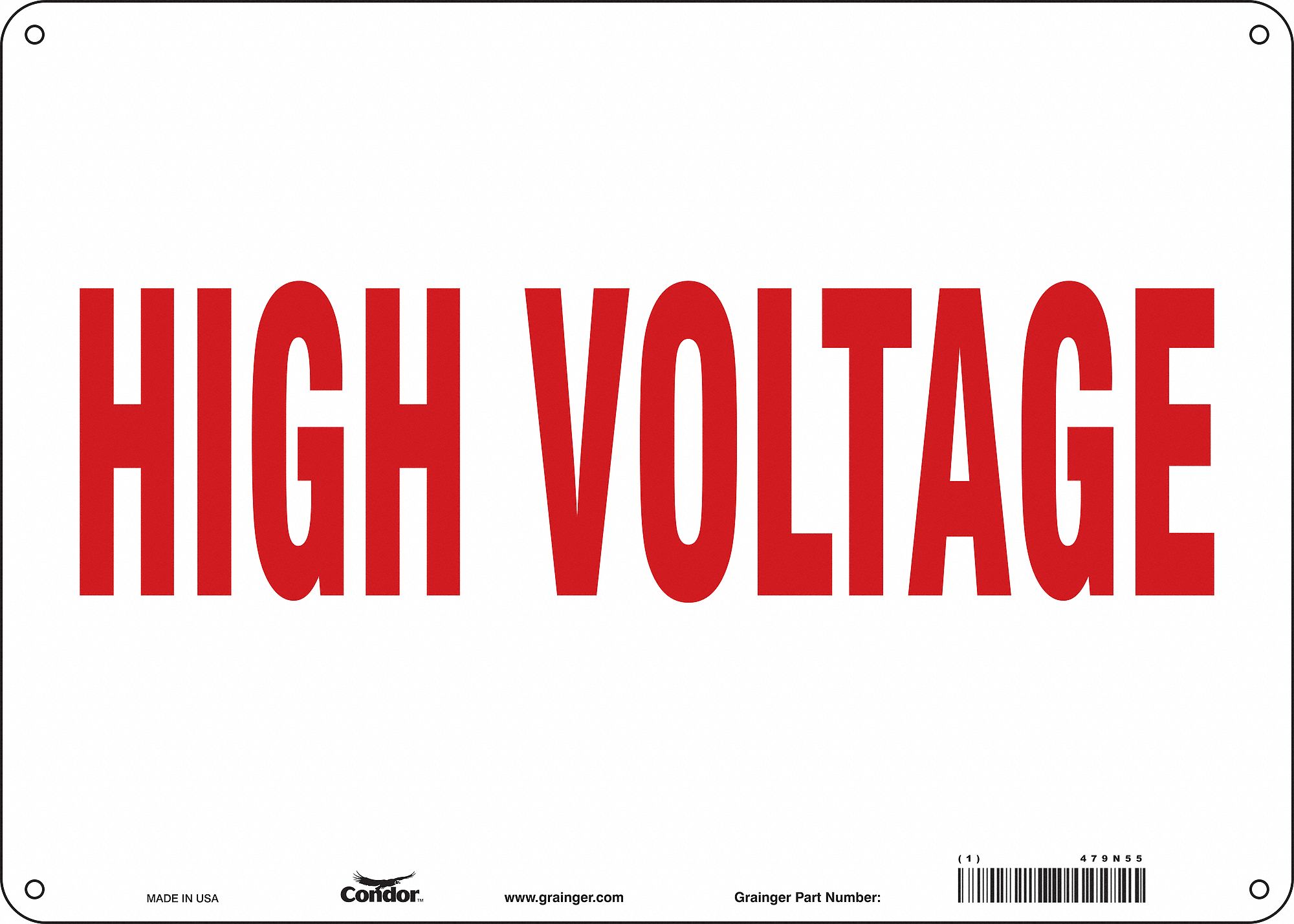 Safety Sign: Aluminum, Mounting Holes Sign Mounting, 10 in x 14 in Nominal Sign Size, 0.032 in Thick