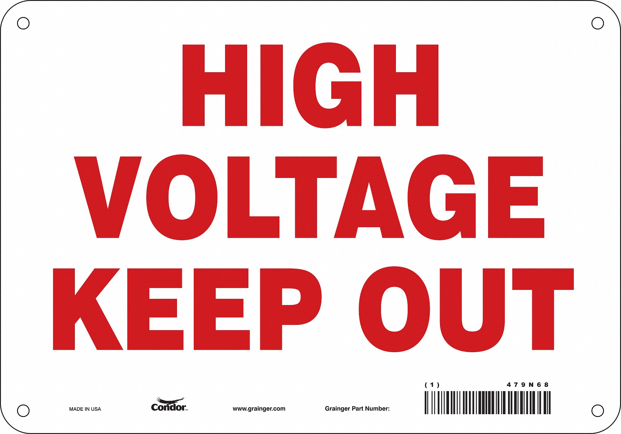 Safety Sign: Aluminum, Mounting Holes Sign Mounting, 7 in x 10 in Nominal Sign Size, 0.032 in Thick