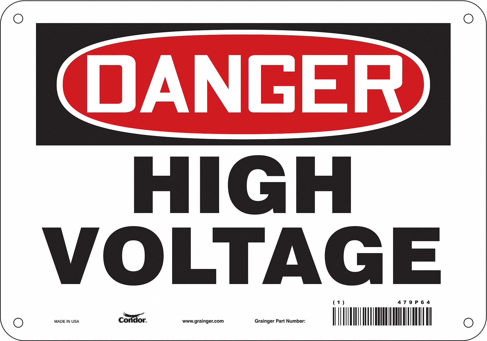 SAFETY SIGN, POLYETHYLENE, MOUNTING HOLES, 7 IN X 10 IN NOMINAL SIGN SIZE, HIGH VOLTAGE