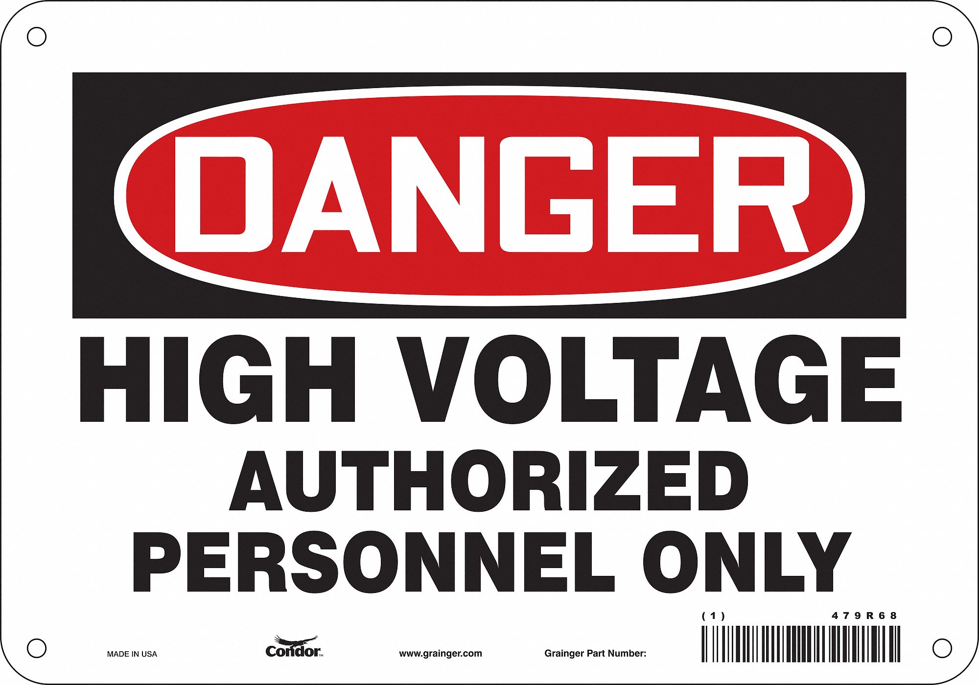 Safety Sign: Aluminum, Mounting Holes Sign Mounting, 7 in x 10 in Nominal Sign Size, 0.032 in Thick