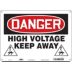 Danger: High Voltage Keep Away Signs