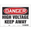 Danger: High Voltage Keep Away Signs