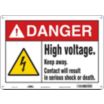 Danger: High Voltage. Keep Away. Contact Will Result In Serious Shock Or Death. Signs