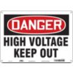 Danger: High Voltage Keep Out Signs