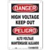 Danger/Peligro: High Voltage Keep Out/Alto Voltaje Mantengase Afuera Signs