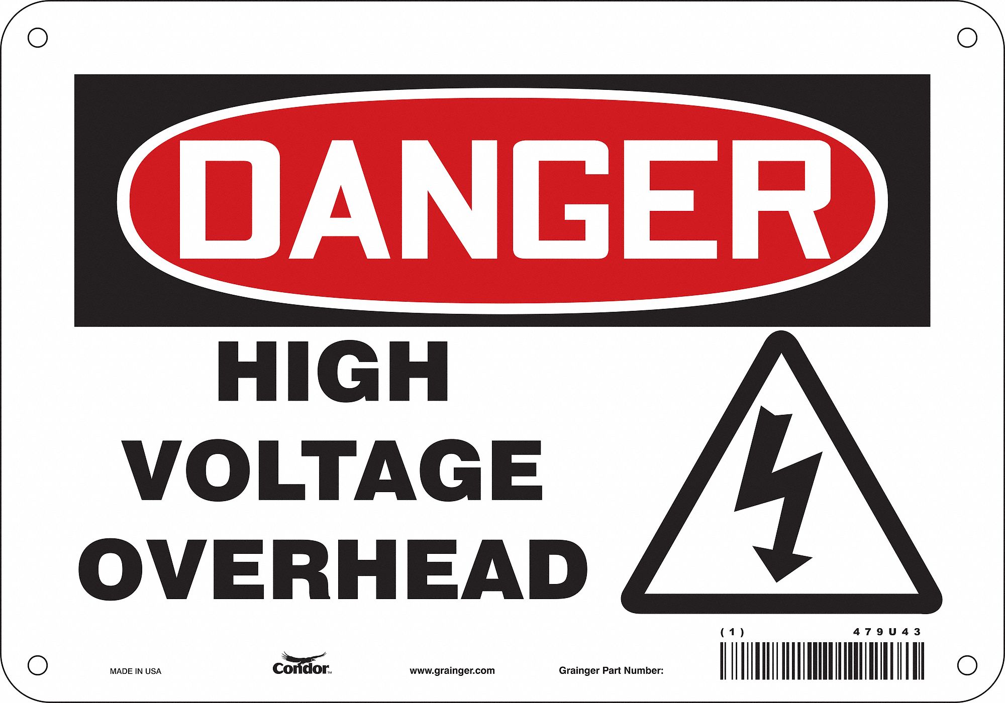 Safety Sign: Aluminum, Mounting Holes Sign Mounting, 7 in x 10 in Nominal Sign Size, 0.032 in Thick