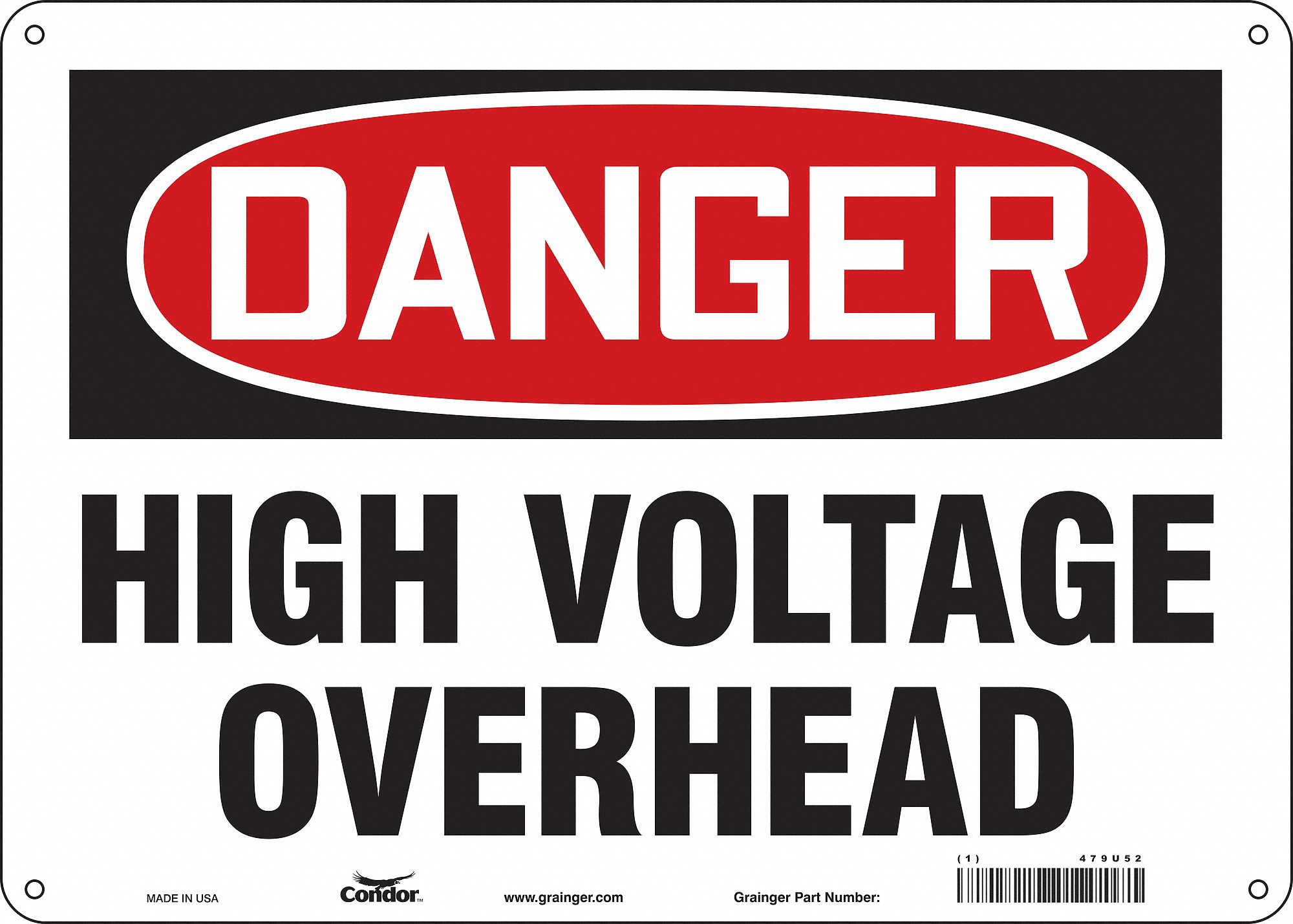 Safety Sign: Aluminum, Mounting Holes Sign Mounting, 10 in x 14 in Nominal Sign Size, 0.032 in Thick