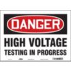 Danger: High Voltage Testing In Progress Signs