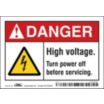 Danger: High Voltage. Turn Power Off Before Servicing. Signs