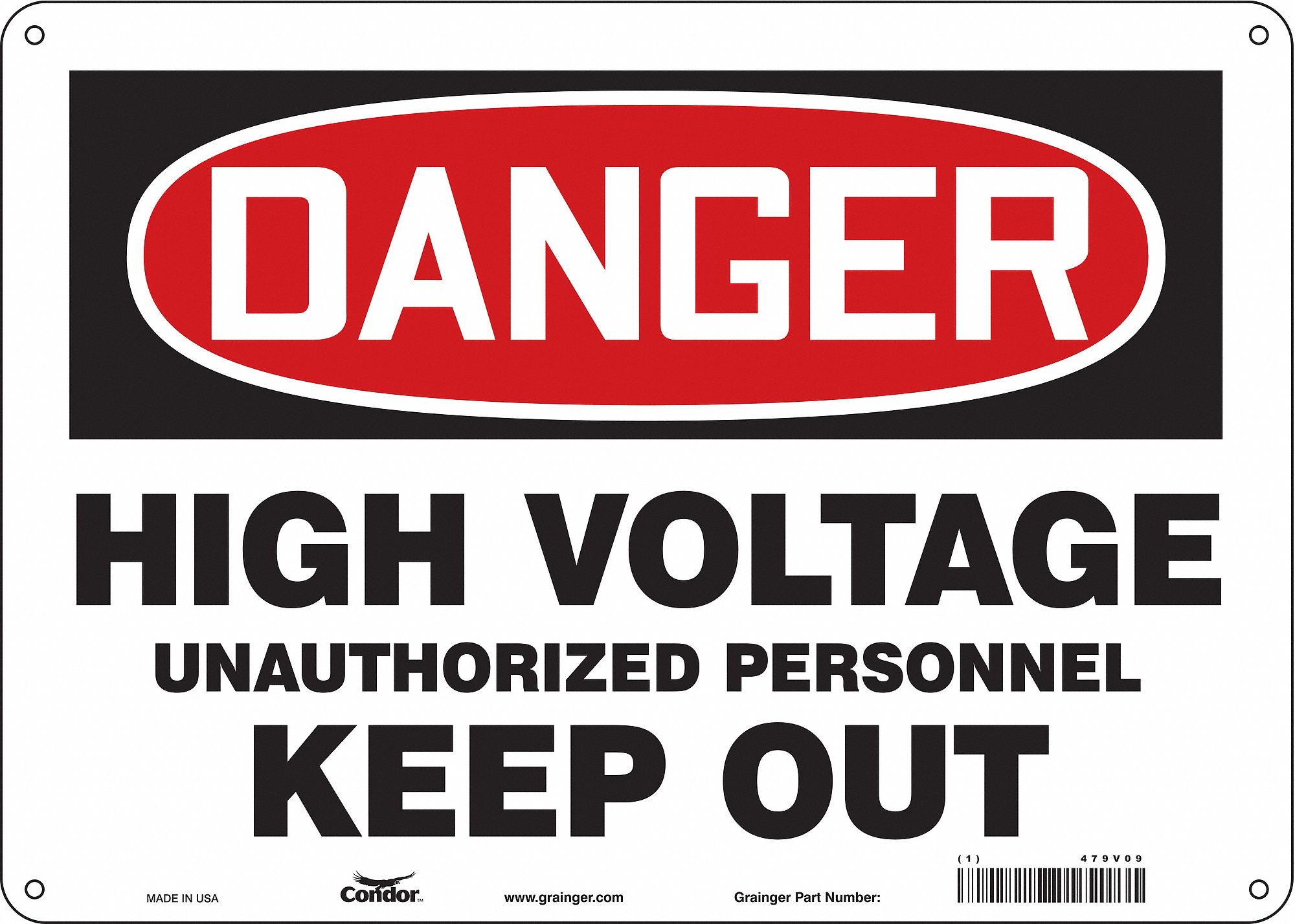 SAFETY SIGN, ALUMINUM, HOLE MOUNT, 10 X 14IN, 0.032IN THICK, HIGH VOLTAGE UNAUTHORIZED PERSONNEL KEEP OUT