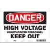 Danger: High Voltage Unauthorized Personnel Keep Out Signs