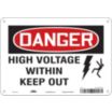 Danger: High Voltage Within Keep Out Signs