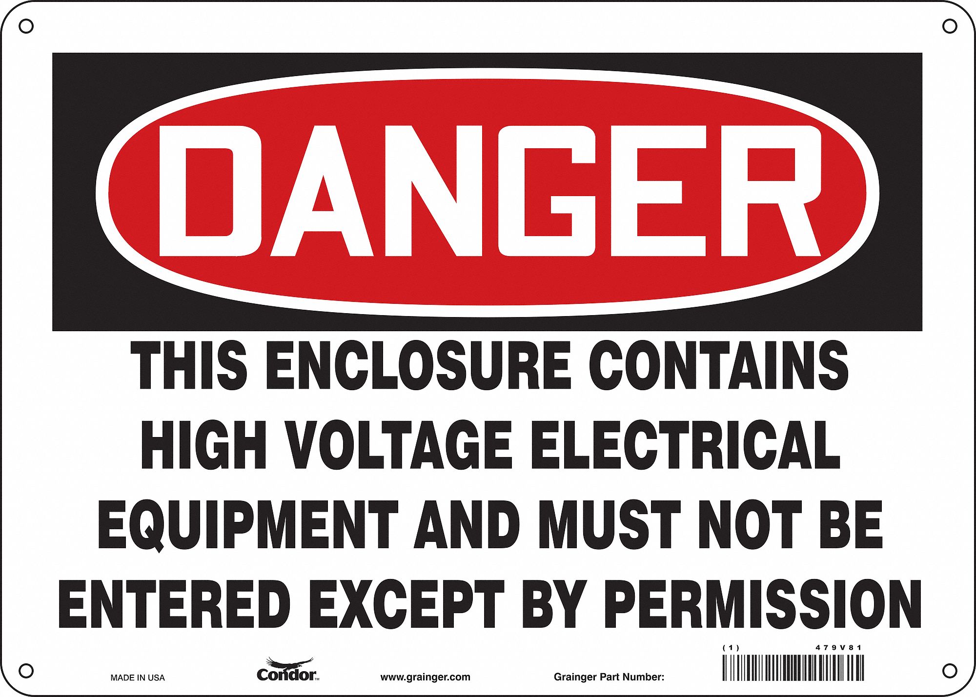 Safety Sign: Polyethylene, Mounting Holes Sign Mounting, 10 in x 14 in Nominal Sign Size, Danger