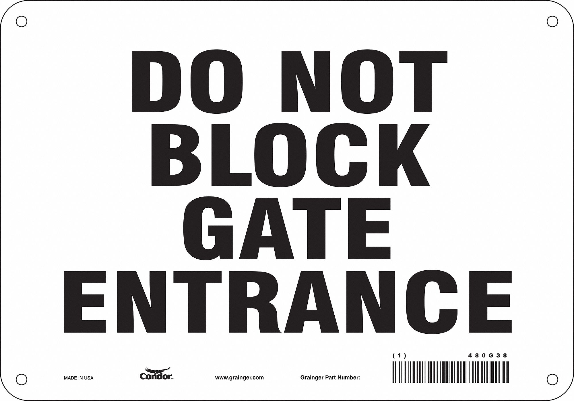 Safety Sign: Aluminum, Mounting Holes Sign Mounting, 7 in x 10 in Nominal Sign Size, 0.032 in Thick