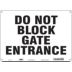 Do Not Block Gate Entrance Signs