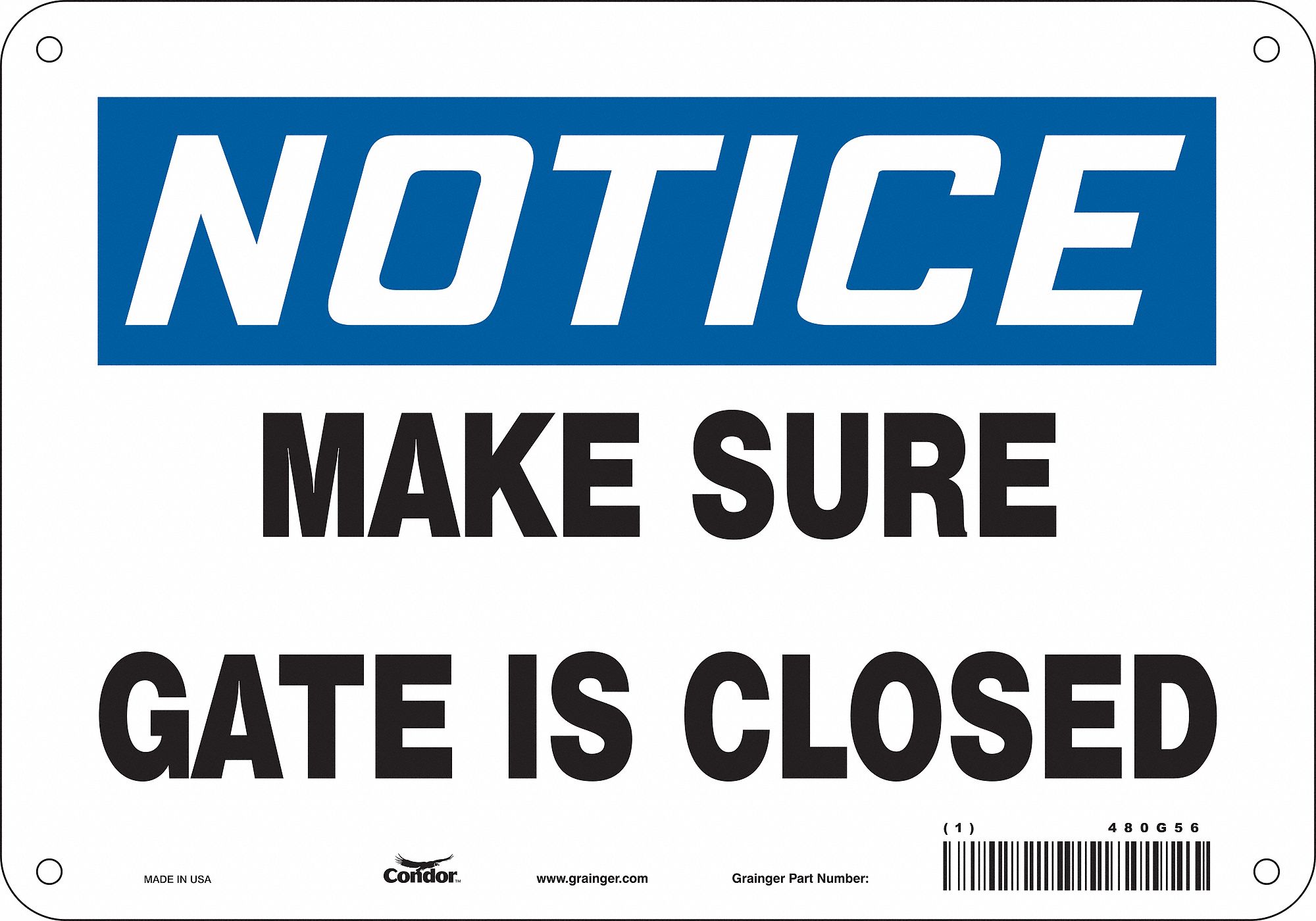 Safety Sign: Aluminum, Mounting Holes Sign Mounting, 7 in x 10 in Nominal Sign Size, 0.032 in Thick