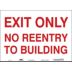 Exit Only No Reentry To Building Signs