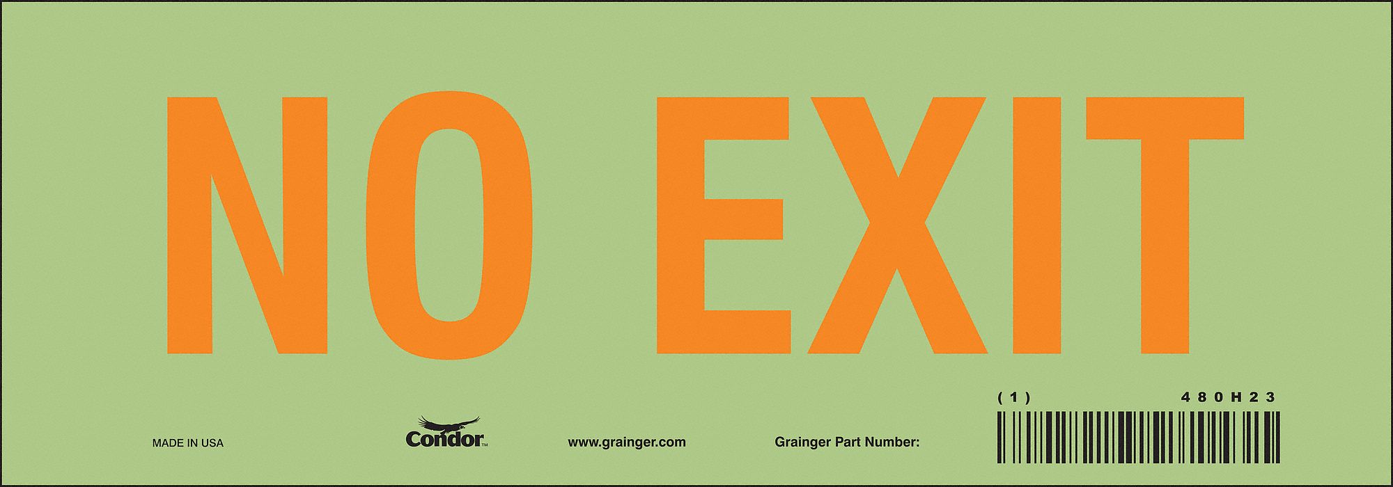 SAFETY SIGN, GLOW VINYL, ADHESIVE MOUNT, 3½ IN X 10 IN NOMINAL SIGN SIZE, 0.01 IN THICK, NO EXIT