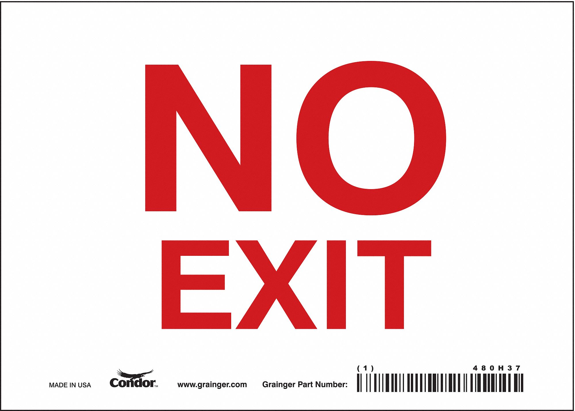 SAFETY SIGN, VINYL, ADHESIVE MOUNT, 5 IN X 7 IN NOMINAL SIGN SIZE, NOT RETROREFLECTIVE, NO EXIT