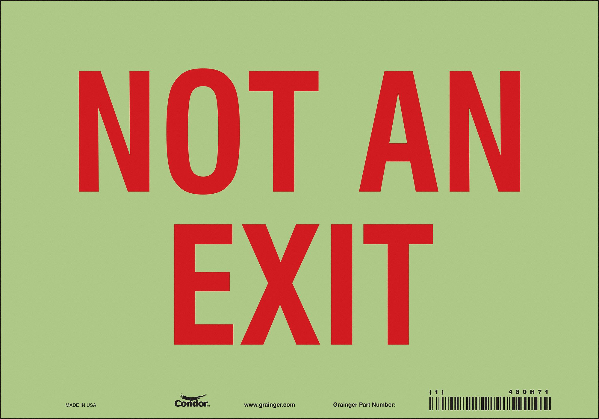 SAFETY SIGN, GLOW VINYL, ADHESIVE MOUNT, 7 IN X 10 IN NOMINAL SIGN SIZE, NOT RETROREFLECTIVE, NOT AN EXIT