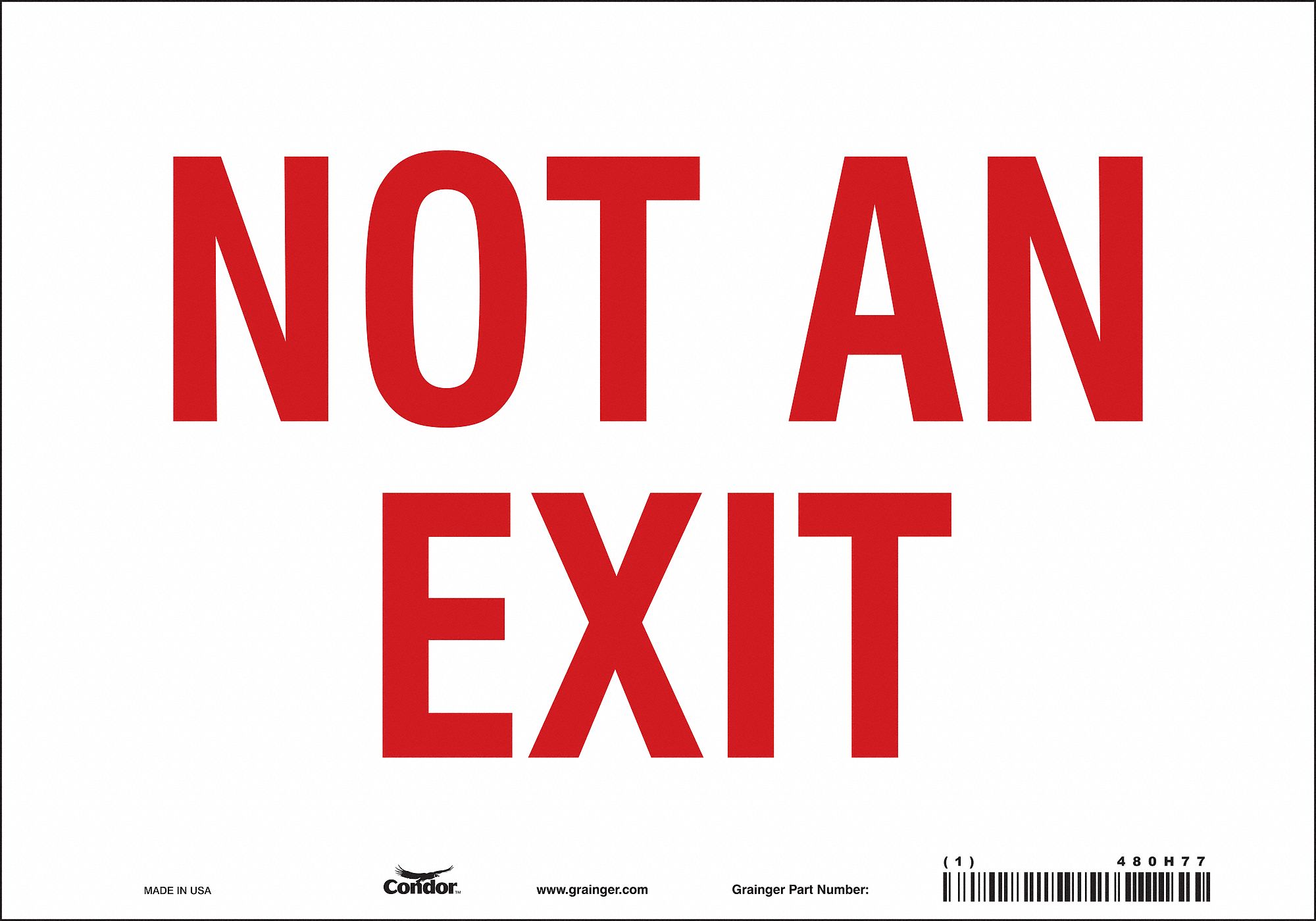 SAFETY SIGN, VINYL, ADHESIVE MOUNT, 7 IN X 10 IN NOMINAL SIGN SIZE, NOT RETROREFLECTIVE, NOT AN EXIT