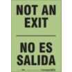 Not An Exit/No Es Salida Signs