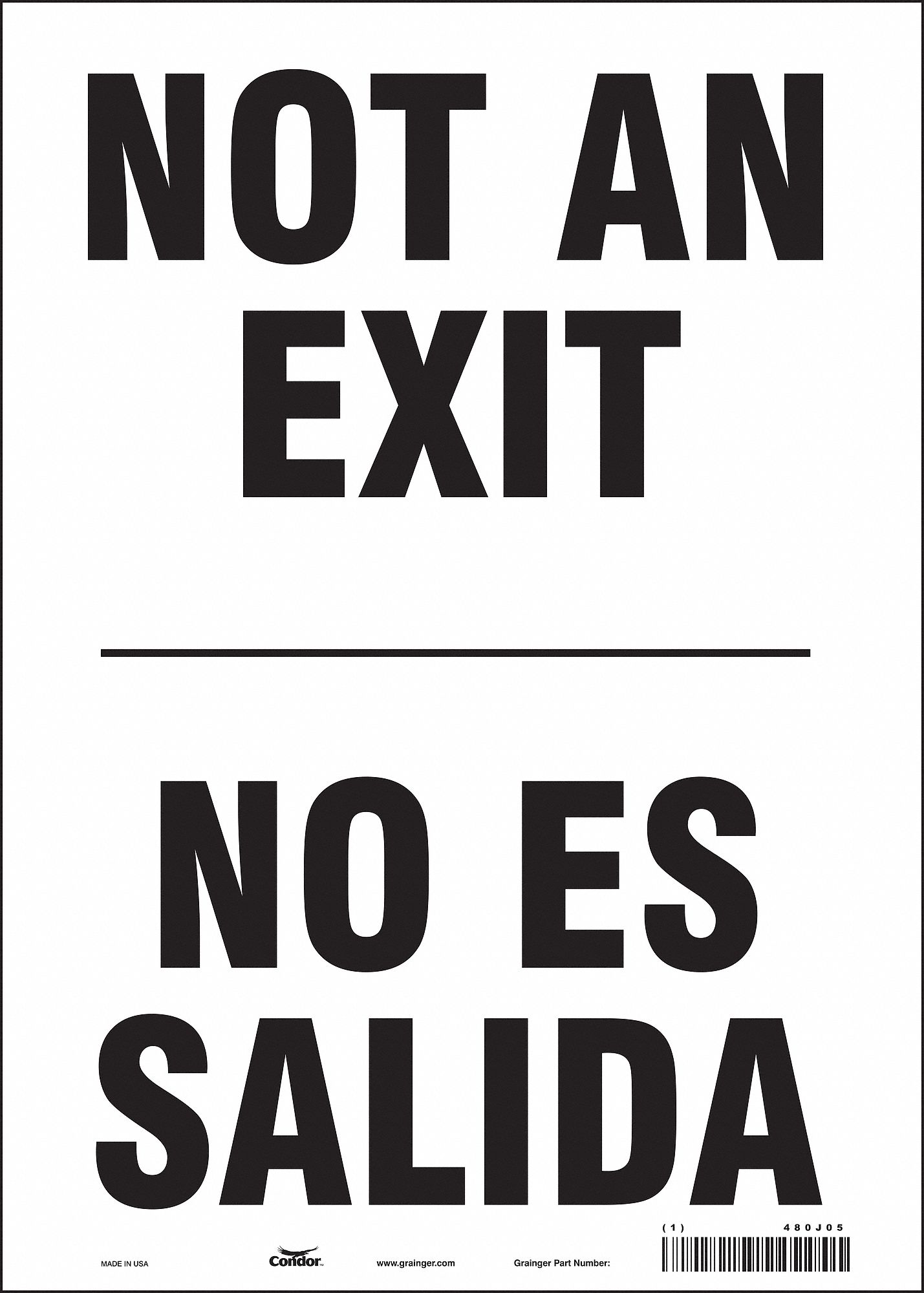 SAFETY SIGN, VINYL, ADHESIVE MOUNT, 14 IN X 10 IN NOMINAL SIGN SIZE, NOT RETROREFLECTIVE, NOT AN EXIT/NO ES SALIDA