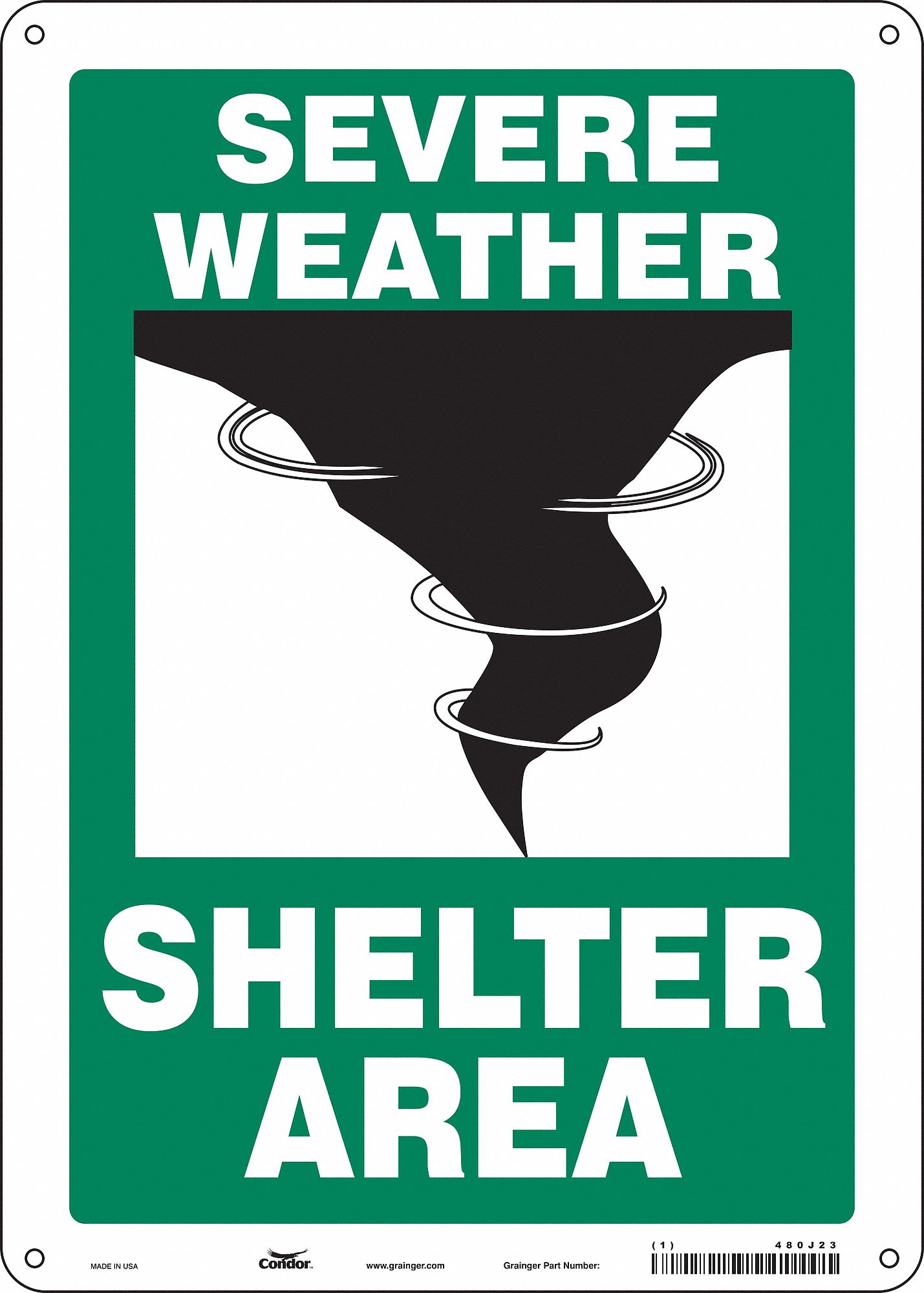 SAFETY SIGN, ALUMINUM, MOUNTING HOLES, 14 IN X 10 IN NOMINAL SIGN SIZE, 0.032 IN THICK, SEVERE WEATHER SHELTER AREA