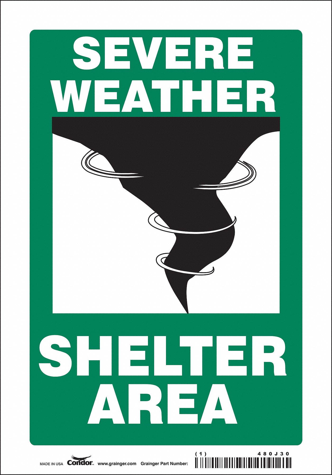 SAFETY SIGN, VINYL, ADHESIVE MOUNT, 10 IN X 7 IN NOMINAL SIGN SIZE, NOT RETROREFLECTIVE, SEVERE WEATHER SHELTER AREA