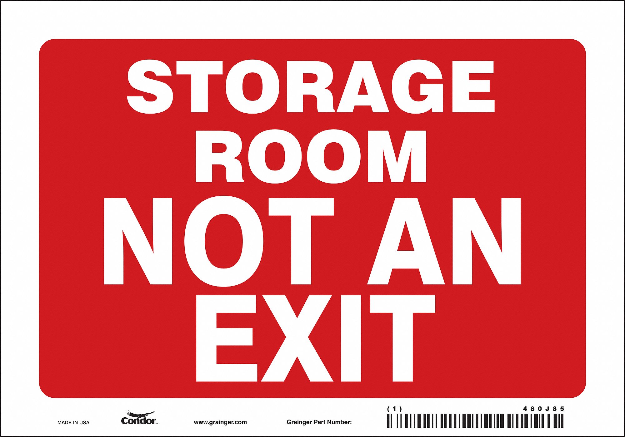 SAFETY SIGN, VINYL, ADHESIVE MOUNT, 7 IN X 10 IN NOMINAL SIGN SIZE, NOT RETROREFLECTIVE, STORAGE ROOM NOT AN EXIT