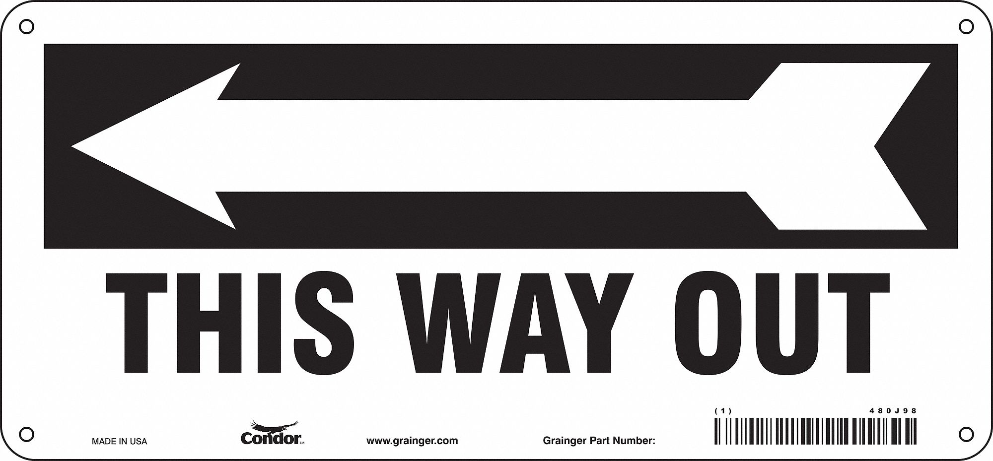 Safety Sign: Polyethylene, Mounting Holes Sign Mounting, 6 1/2 in x 14 in Nominal Sign Size