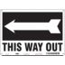 This Way Out (Arrow) Signs