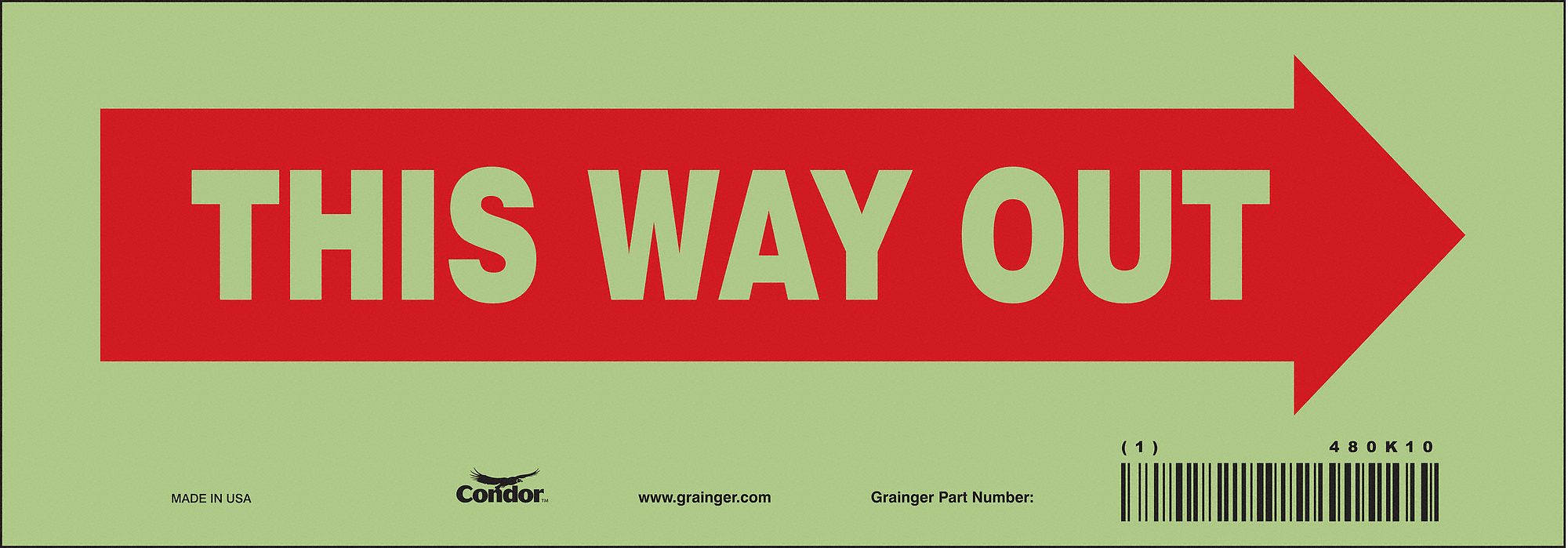 Safety Sign: Glow Vinyl, Adhesive Sign Mounting, 3 1/2 in x 10 in Nominal Sign Size, 0.01 in Thick