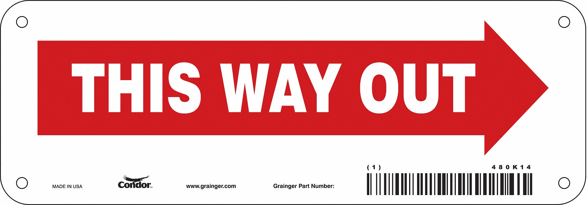 Safety Sign: Polyethylene, Mounting Holes Sign Mounting, 3 1/2 in x 10 in Nominal Sign Size