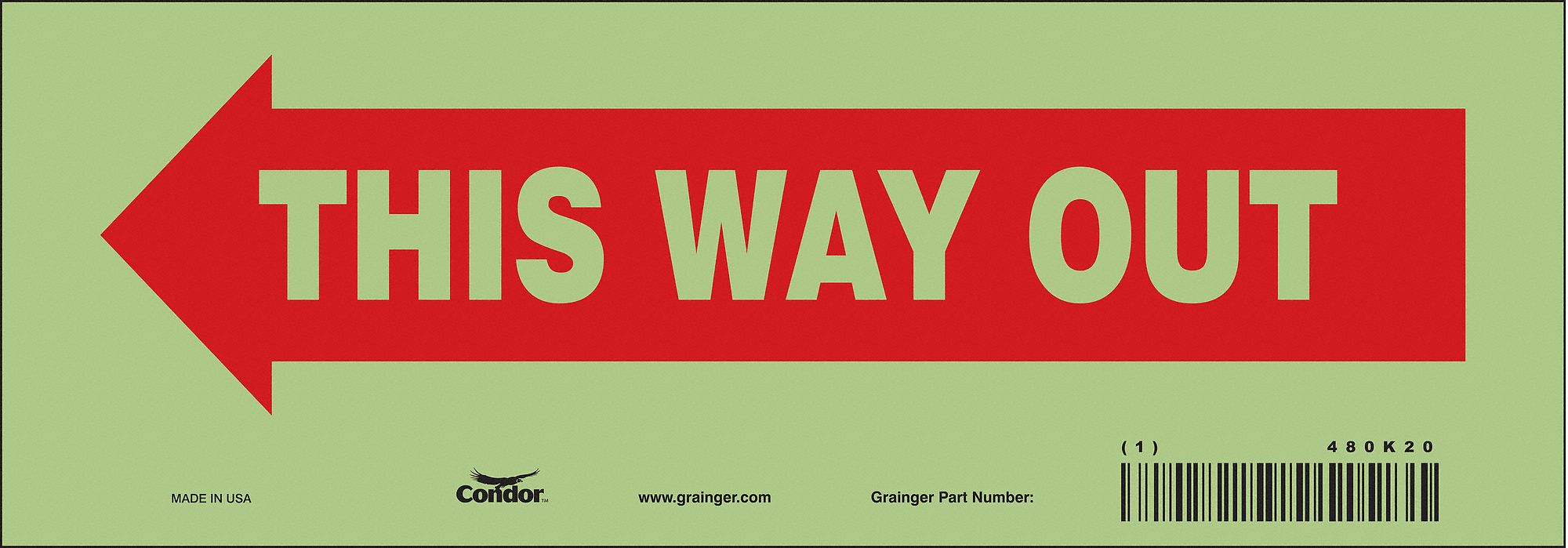 Safety Sign: Glow Vinyl, Adhesive Sign Mounting, 3 1/2 in x 10 in Nominal Sign Size, 0.01 in Thick