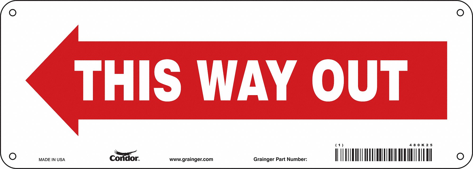 Safety Sign: Polyethylene, Mounting Holes Sign Mounting, 5 in x 14 in Nominal Sign Size