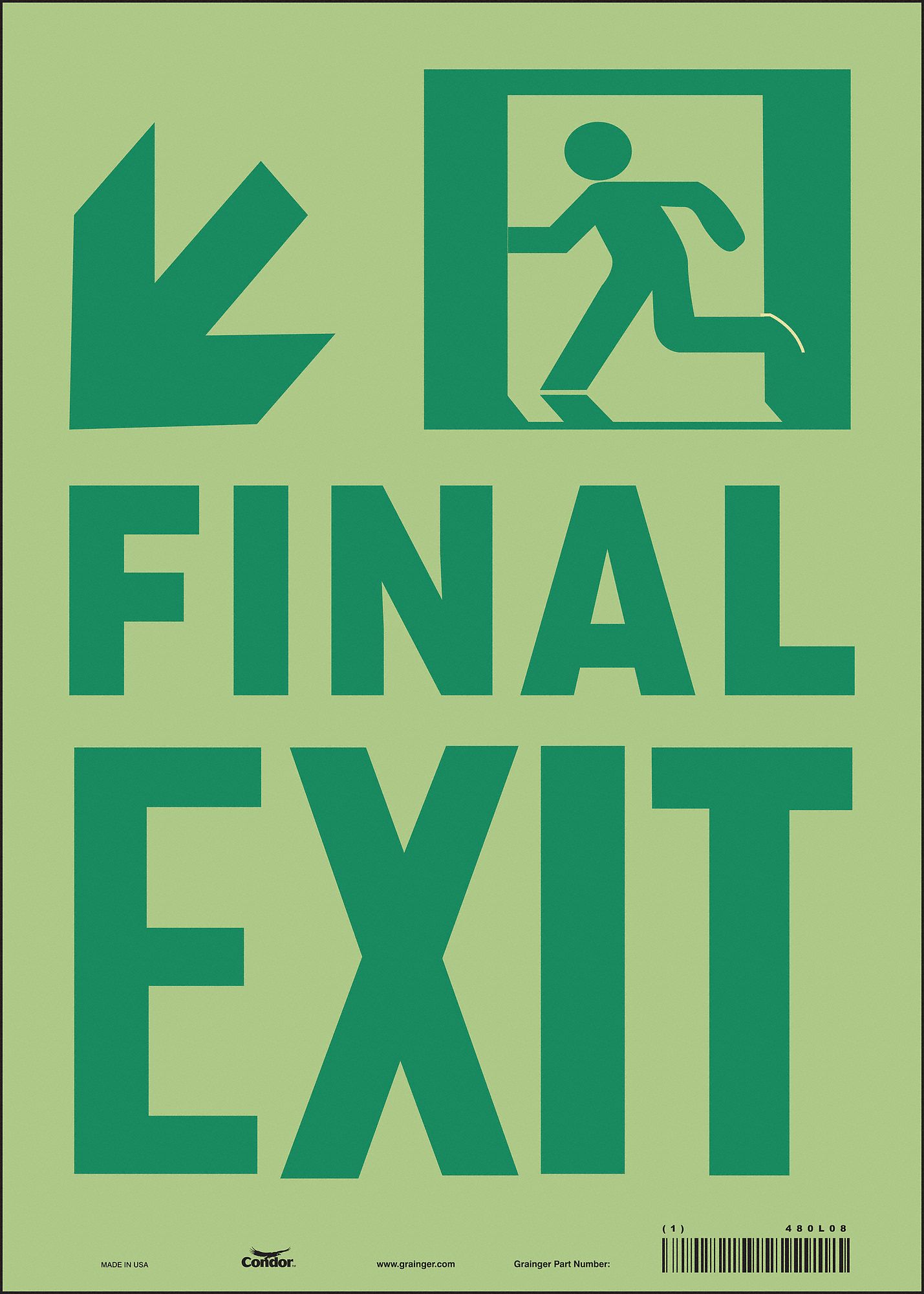 Safety Sign: Glow Vinyl, Adhesive Sign Mounting, 14 in x 10 in Nominal Sign Size, Glow In The Dark