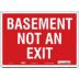 Basement Not An Exit Signs