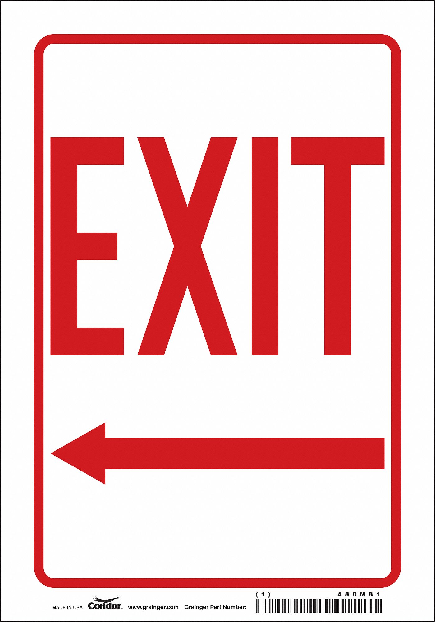 SAFETY SIGN, VINYL, ADHESIVE MOUNT, 10 IN X 7 IN NOMINAL SIGN SIZE, NOT RETROREFLECTIVE, EXIT