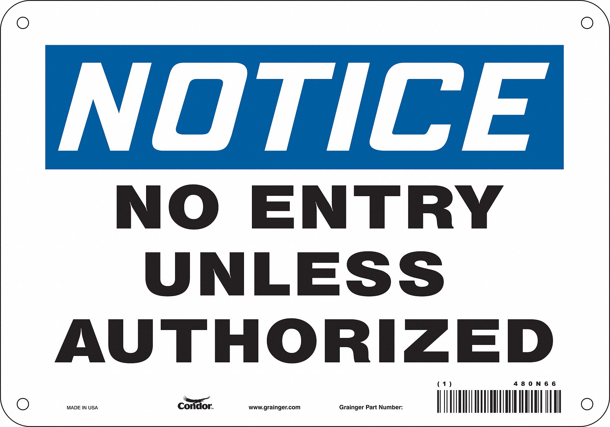 Safety Sign: Aluminum, Mounting Holes Sign Mounting, 7 in x 10 in Nominal Sign Size, 0.032 in Thick