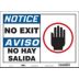 Notice/Aviso: No Exit/No Hay Salida Signs