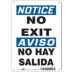 Notice/Aviso: No Exit/No Hay Salida Signs