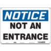 Notice: Not An Entrance Signs