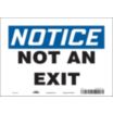 Notice: Not An Exit Signs