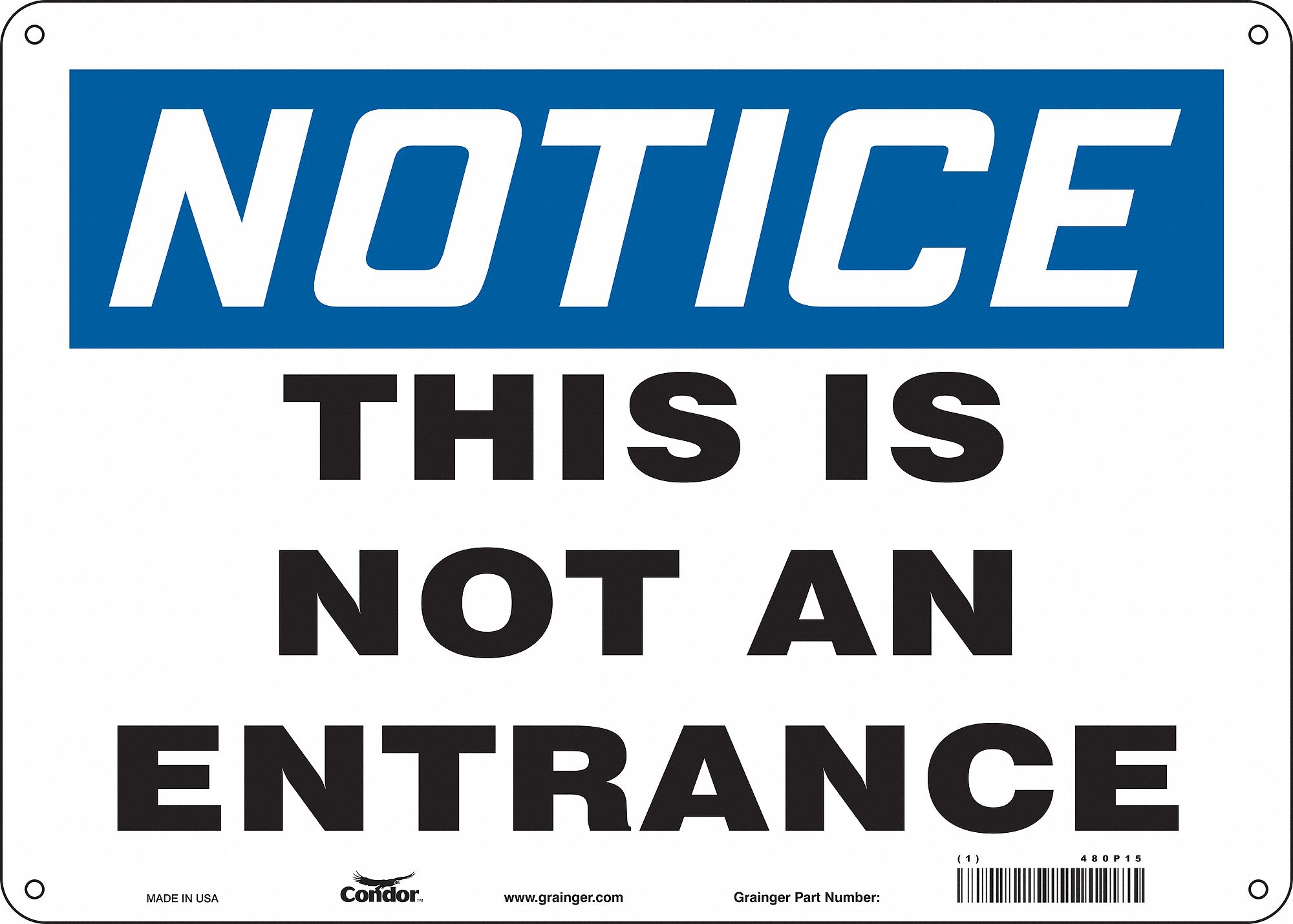 CONDOR Safety Sign, This Is Not An Entrance, Sign Header Notice ...