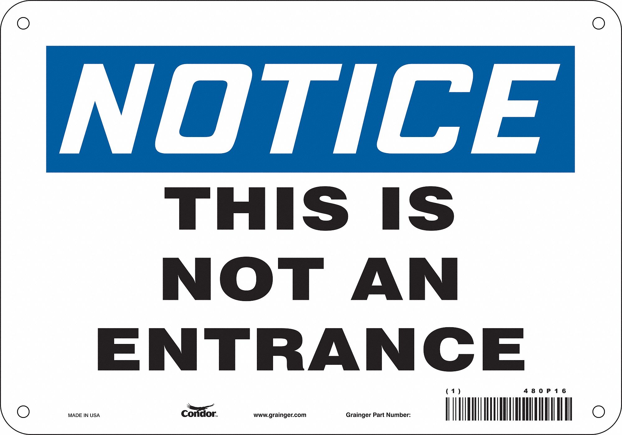Safety Sign: Polyethylene, Mounting Holes Sign Mounting, 7 in x 10 in Nominal Sign Size