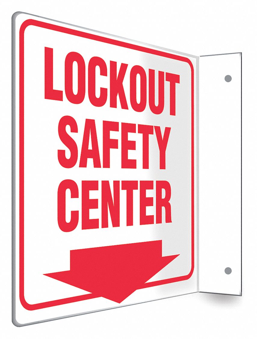SAFETY SIGN, PETG, MOUNTING HOLES, 8 IN X 8 IN NOMINAL SIGN SIZE, NOT RETROREFLECTIVE, LOCKOUT SAFETY CENTER