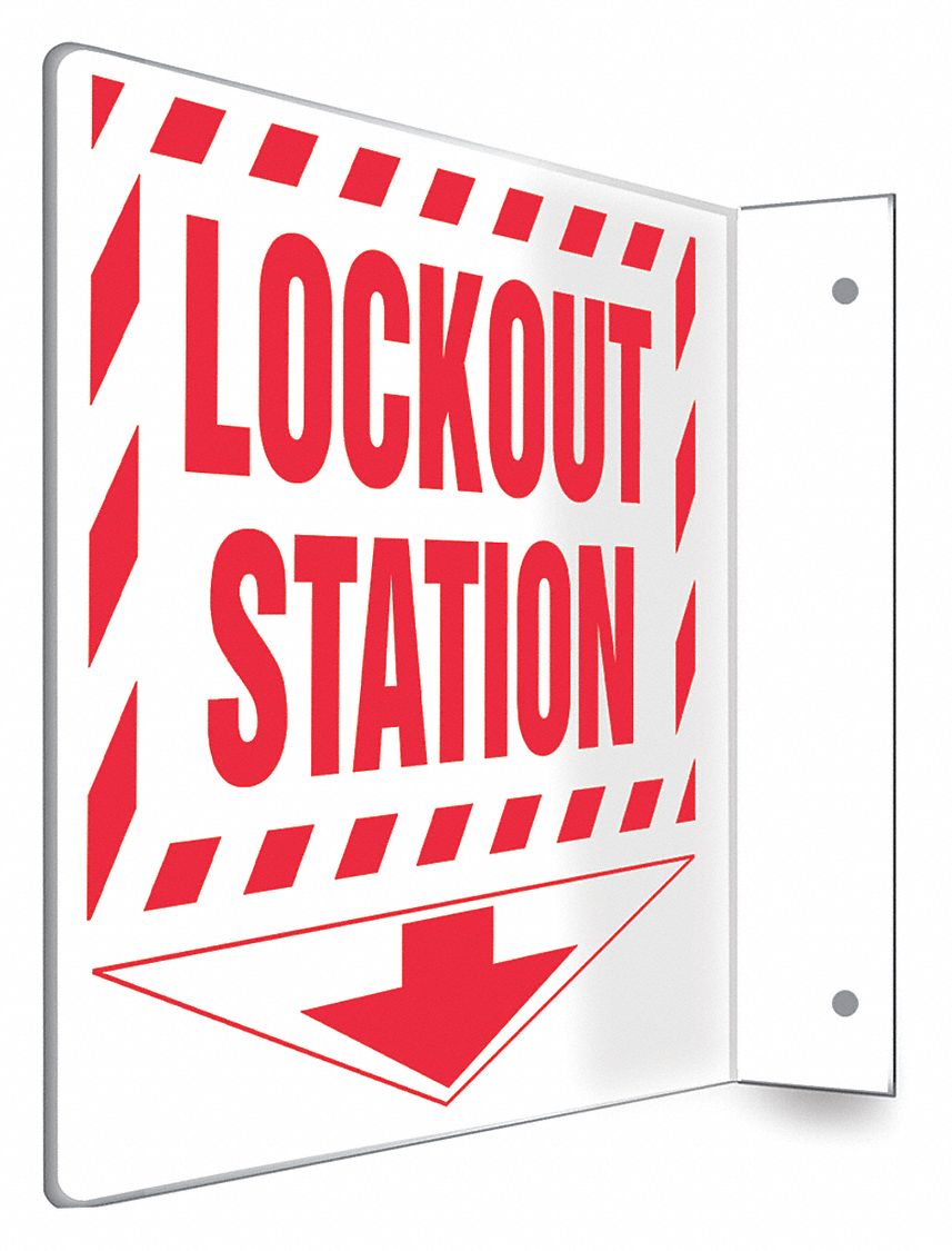 SAFETY SIGN, PETG, MOUNTING HOLES, 8 IN X 8 IN NOMINAL SIGN SIZE, NOT RETROREFLECTIVE, LOCKOUT STATION